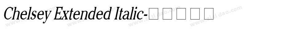Chelsey Extended Italic字体转换